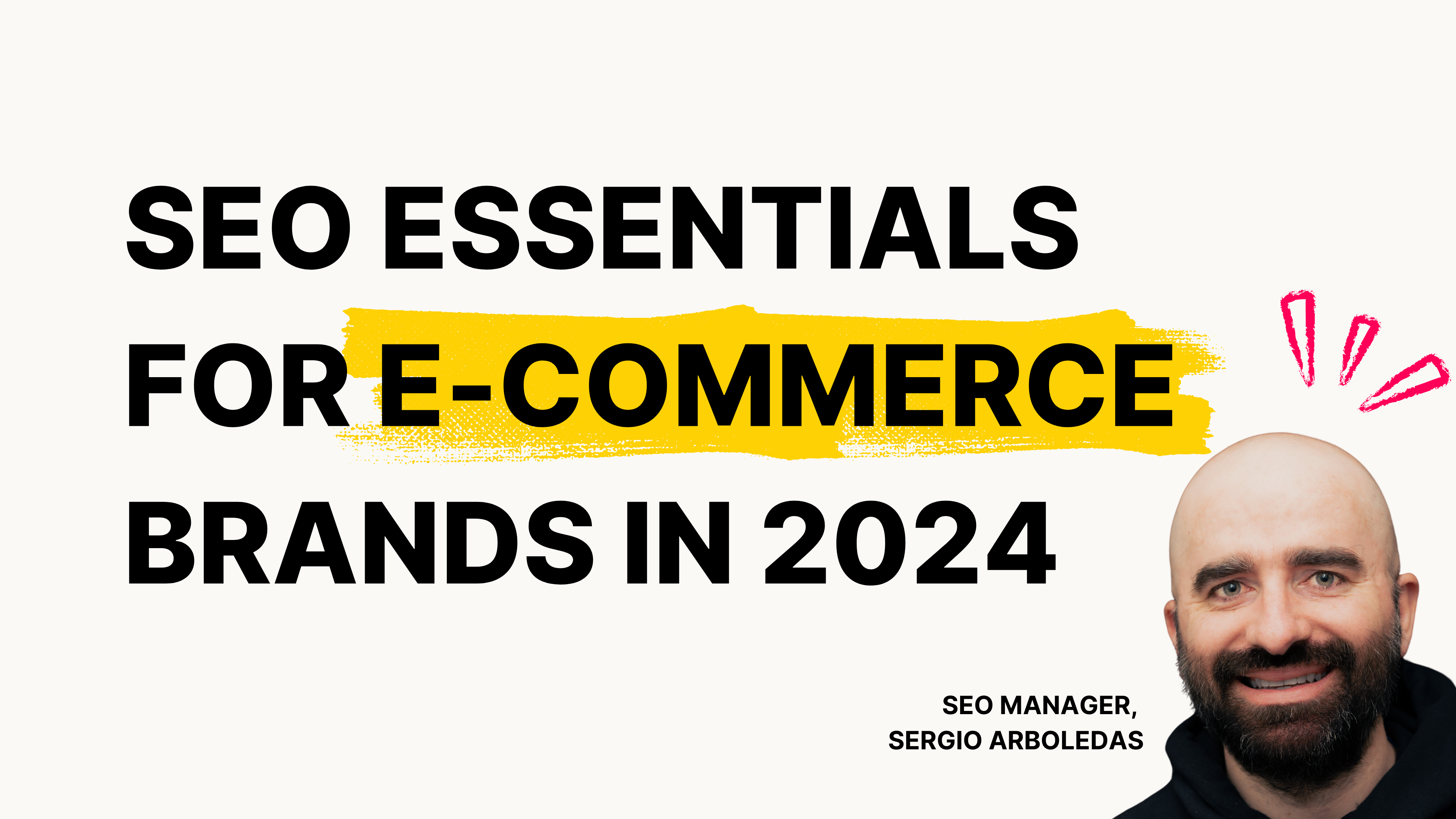 SEO essentials for e-commerce Brands in 2024